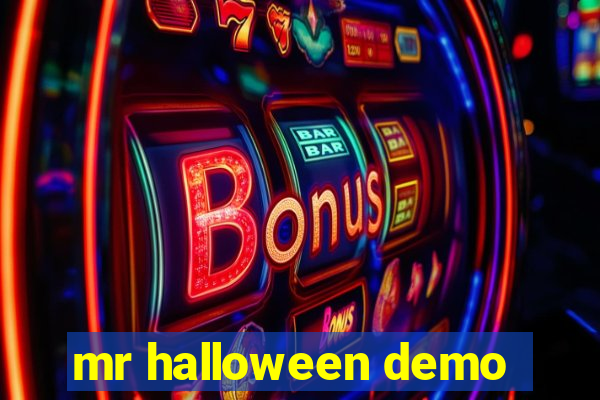 mr halloween demo